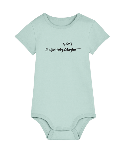 Definitely Maybe a Baby Bodysuit